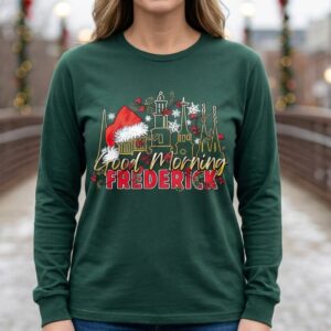 Good Morning Frederick – Holiday Edition Long Sleeve Tee
